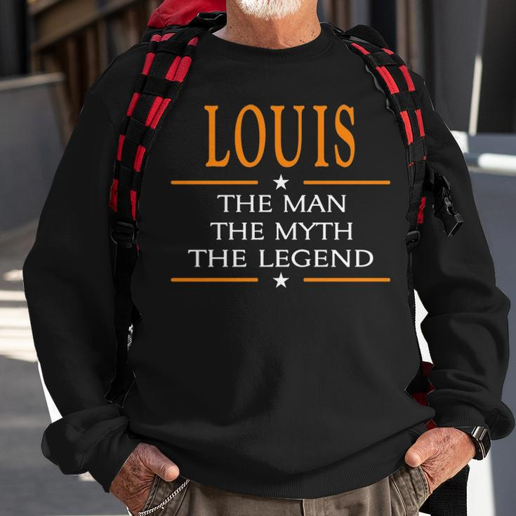 Louis Name Gift Louis The Man The Myth The Legend Sweatshirt Gifts for Old Men