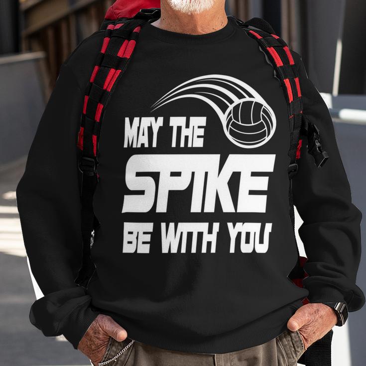 May The Spike Be With You Funny Volleyball Sweatshirt Gifts for Old Men