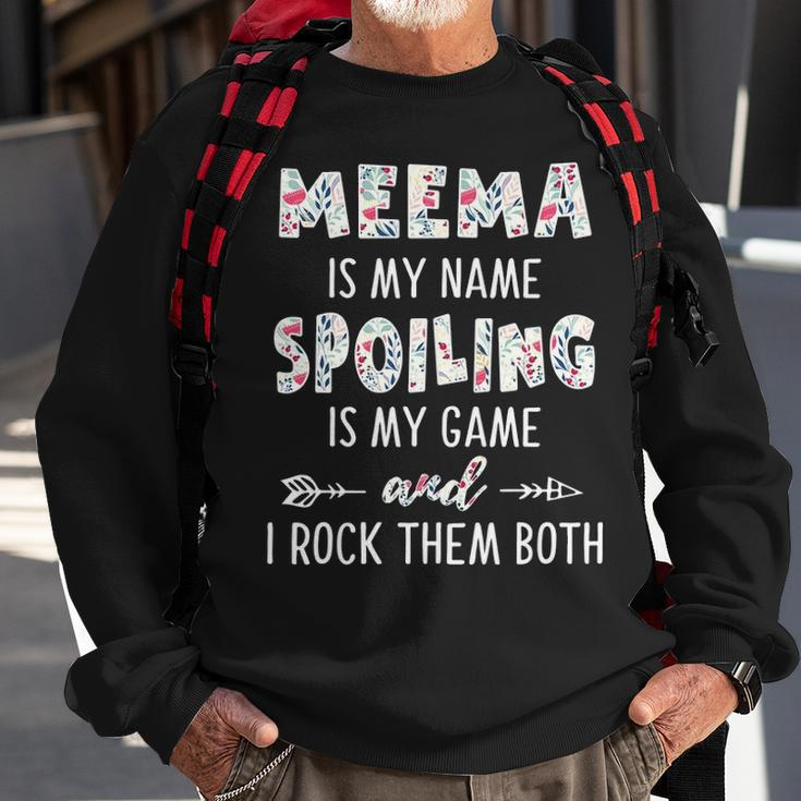 Meema Grandma Gift Meema Is My Name Spoiling Is My Game Sweatshirt Gifts for Old Men