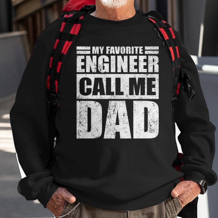 Mens Funny My Favorite Engineer Calls Me Dad Fathers Day Sweatshirt Gifts for Old Men