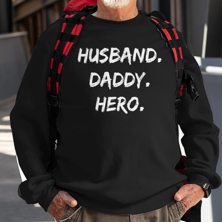 Mens Husband Daddy Hero Fathers Day Sweatshirt Gifts for Old Men