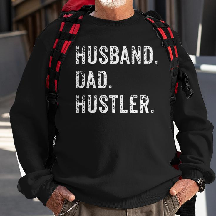 Mens Husband Father Dad Hustler Hustle Entrepreneur Gift Sweatshirt Gifts for Old Men