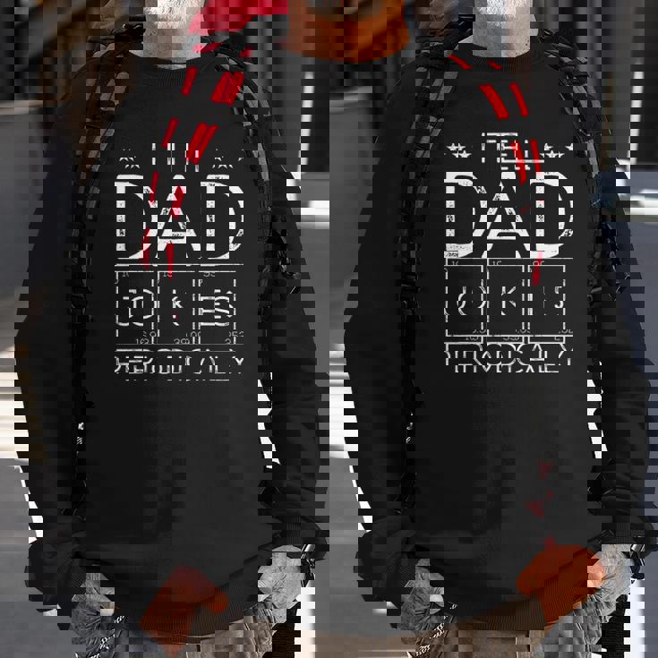 Mens I Tell Dad Jokes Periodically Chemistry Dad Jokes Sweatshirt Gifts for Old Men