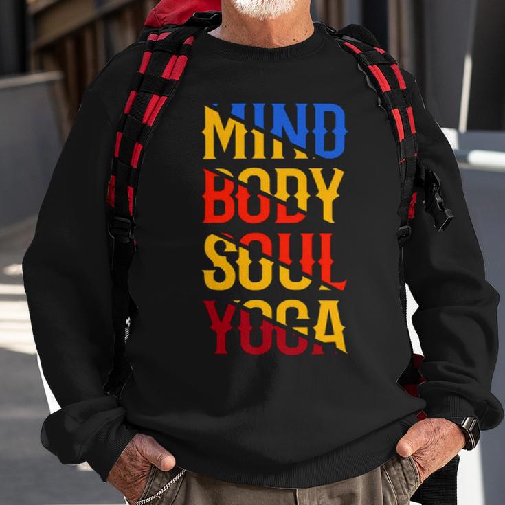 Mind Body Soul Yoga 114 Trending Shirt Sweatshirt Gifts for Old Men