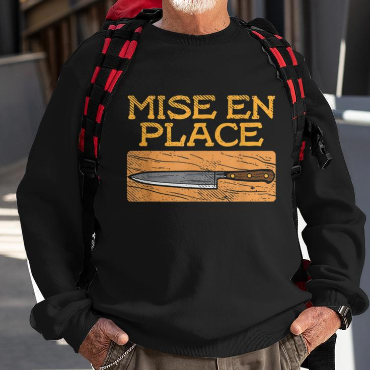 Mise En Place Chef Funny Cook Cooking French Culinary Sweatshirt Gifts for Old Men