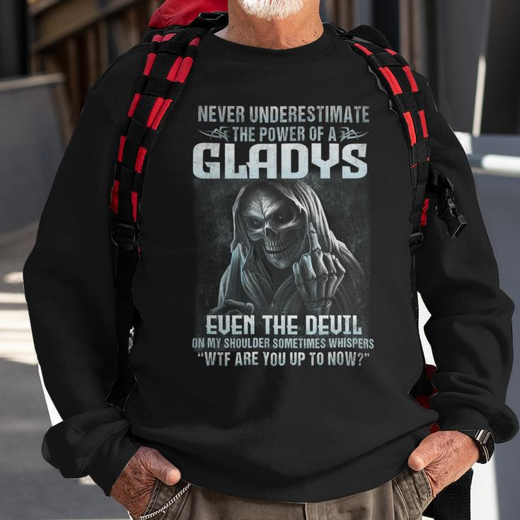 Never Underestimate The Power Of An Gladys Even The Devil V8 Sweatshirt Gifts for Old Men
