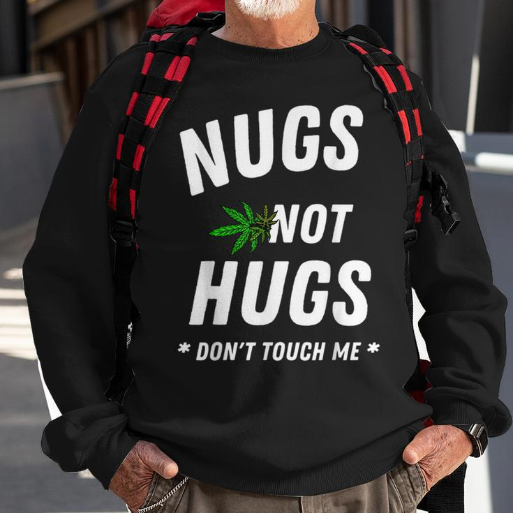 Nugs Not Hugs Dont Touch Me Sweatshirt Gifts for Old Men