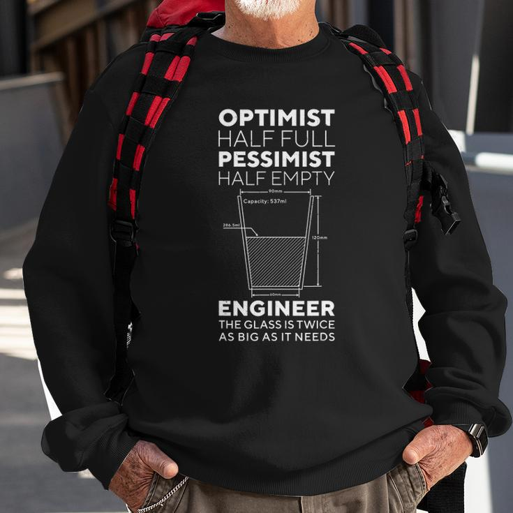 Optimist Pessimist Engineer Engineering Gift Men Women Glass Sweatshirt Gifts for Old Men