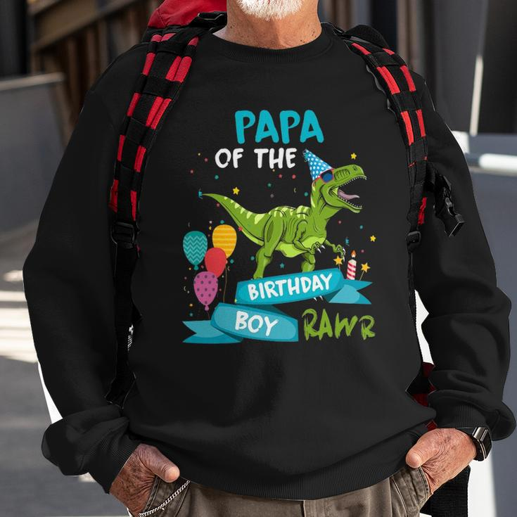 Papa Of The Birthday Boy Rawr Dinosaur Birthday Partyrex Sweatshirt Gifts for Old Men