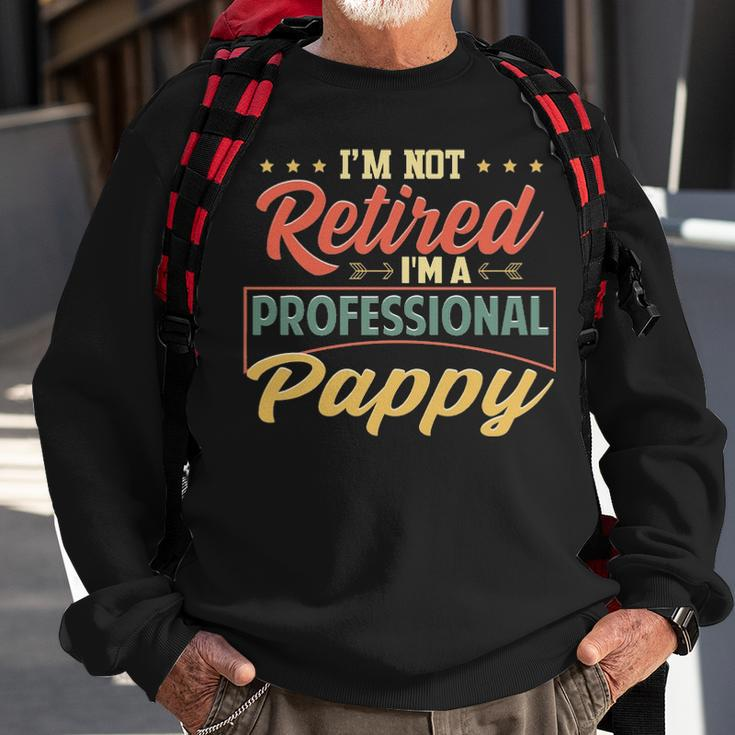 Pappy Grandpa Gift Im A Professional Pappy Sweatshirt Gifts for Old Men