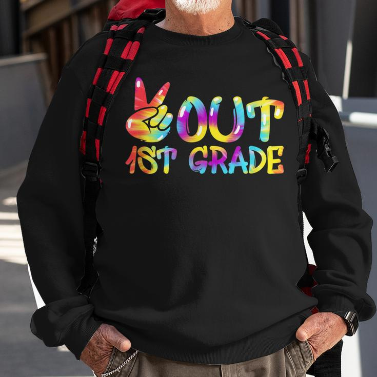 Peace Out 1St Grade Tie Dye Graduation Last Day School Funny Sweatshirt Gifts for Old Men