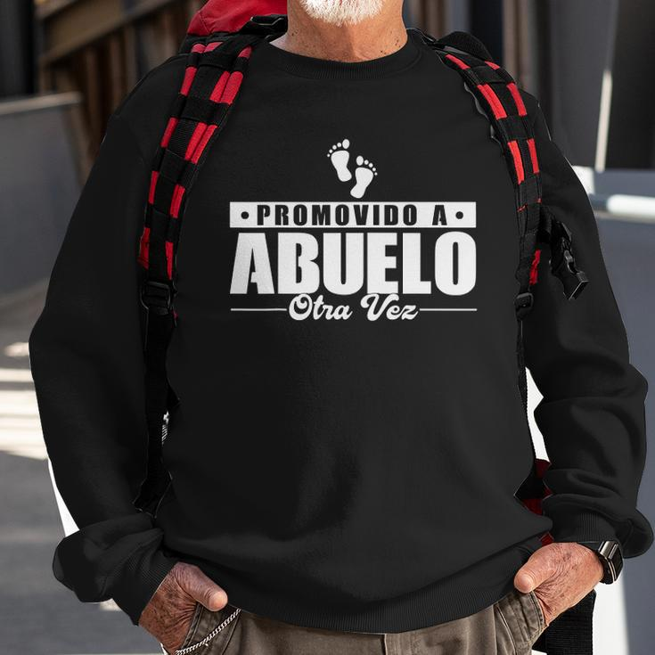 Promovido A Abuelo Otra Vez Abuelo Announcement Seras Abuelo Sweatshirt Gifts for Old Men