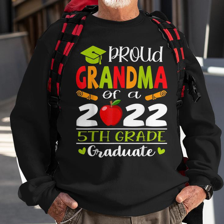 Proud Grandma Of A Class Of 2022 5Th Grade Graduate Sweatshirt Gifts for Old Men