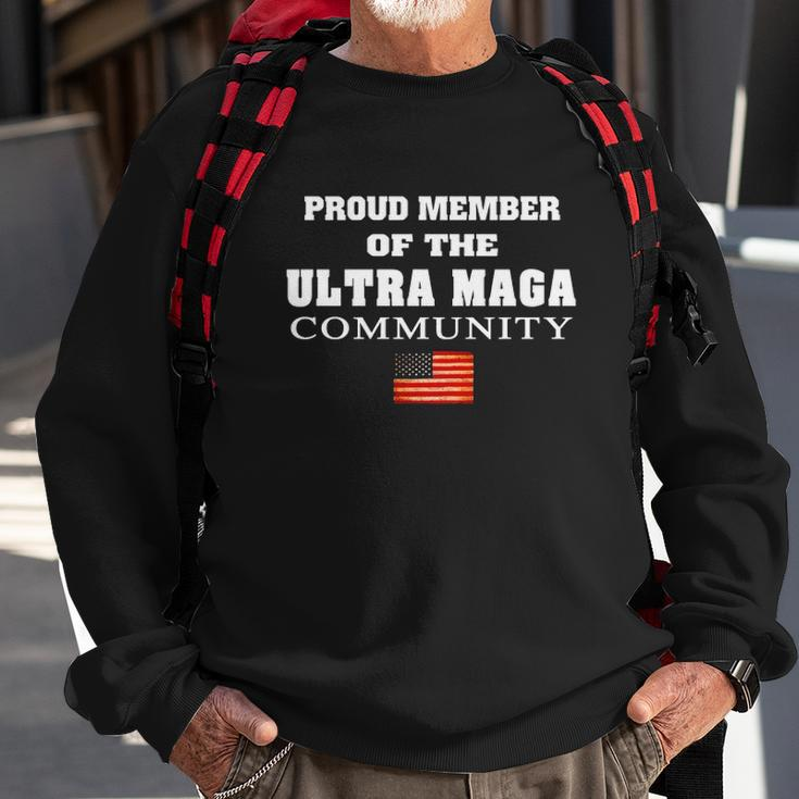 Proud Member Of The Ultra Maga Community Sweatshirt Gifts for Old Men
