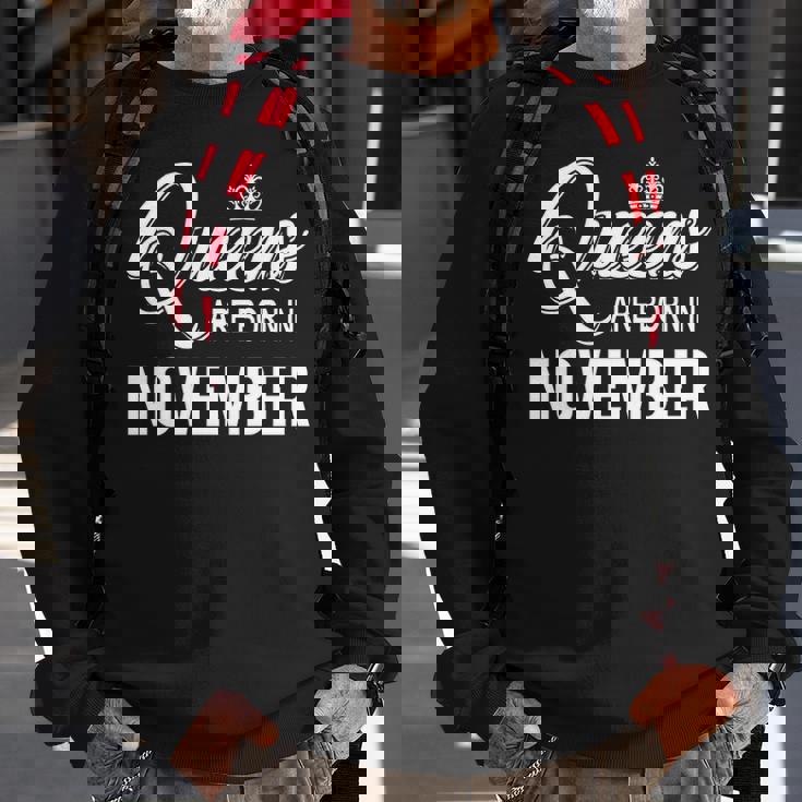 Queens Are Born In November Sweatshirt Gifts for Old Men