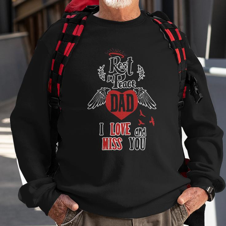 Rest In Peace Dad I Love And Miss You Heart Memorial Tee Sweatshirt Gifts for Old Men