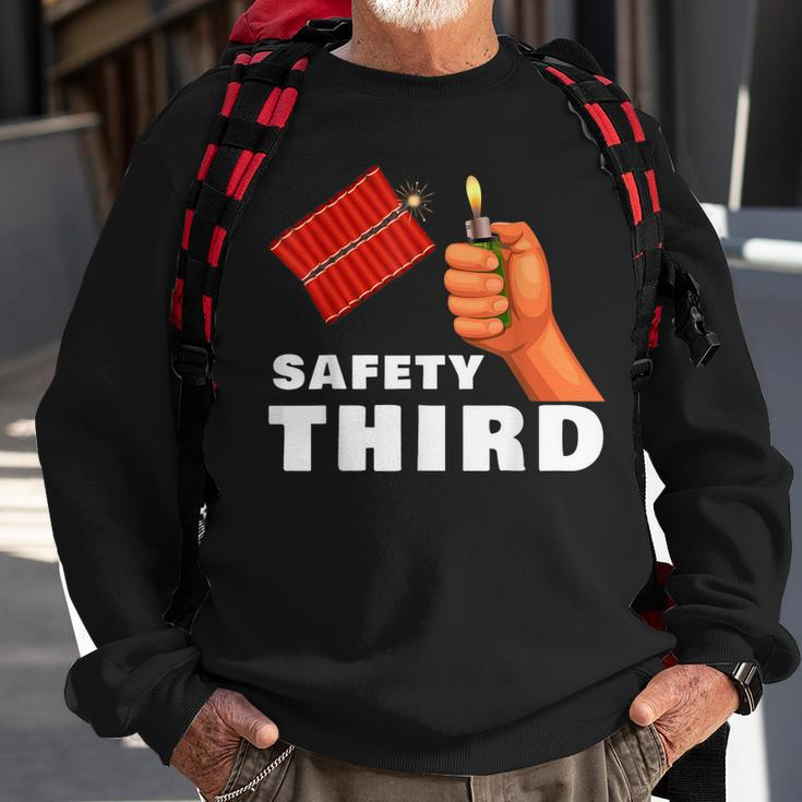 Safety Third 4Th Of July Patriotic Funny Fireworks Sweatshirt Gifts for Old Men