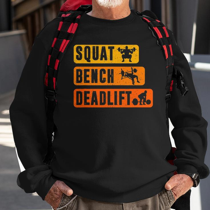 Squat Bench Deadlift Powerlifter Bodybuilding Fitness Sweatshirt Gifts for Old Men