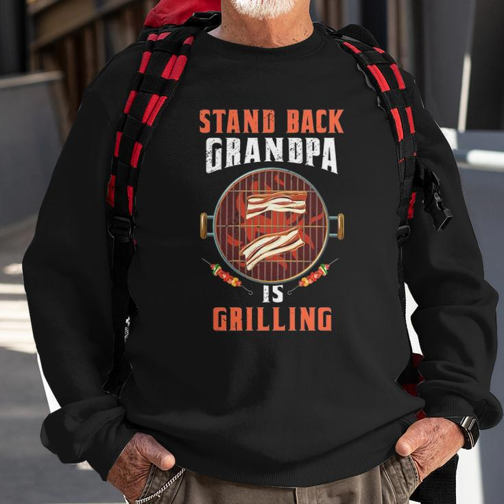 Stand Back Grandpa Is Grilling Funny Grilling Master Fathers Day Sweatshirt Gifts for Old Men