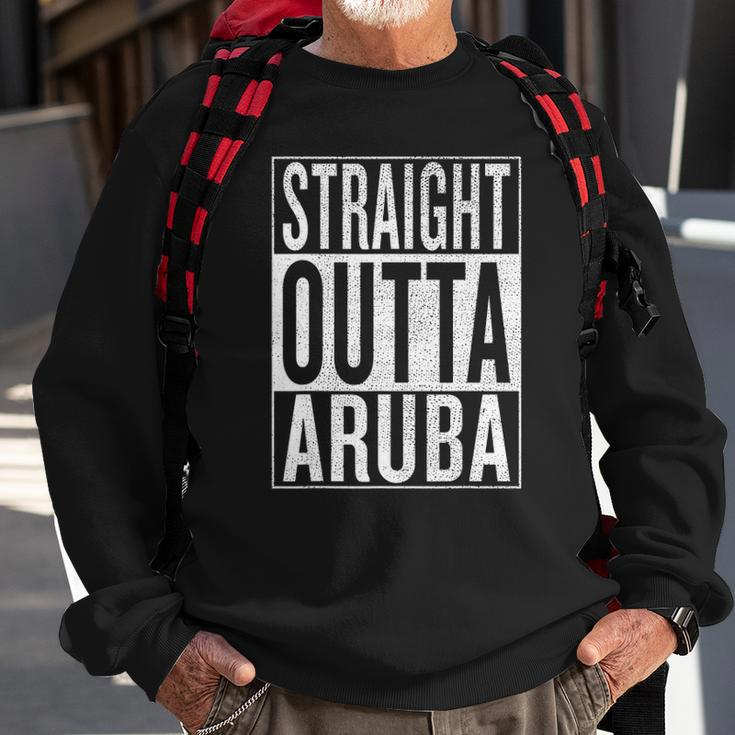 Straight Outta Aruba Great Travel & Gift Idea Sweatshirt Gifts for Old Men