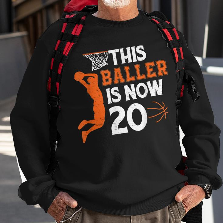 This Baller Is Now 20 Basketball 20Th Birthday Sport Sweatshirt Gifts for Old Men