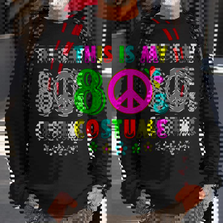 This Is My 80S Costume Funny Halloween 1980S 80S Party Sweatshirt Gifts for Old Men