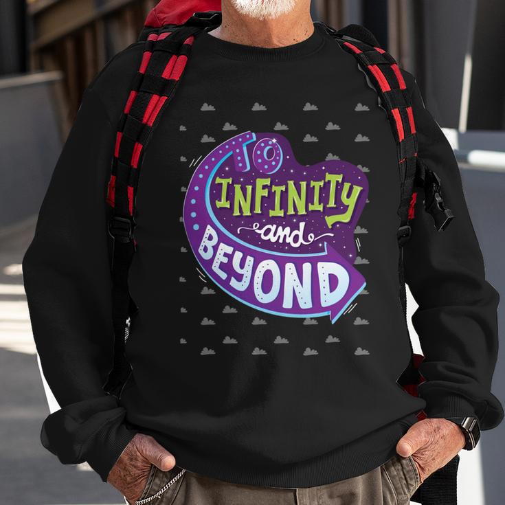 To Infinity And Beyond 491 Trending Shirt Sweatshirt Gifts for Old Men