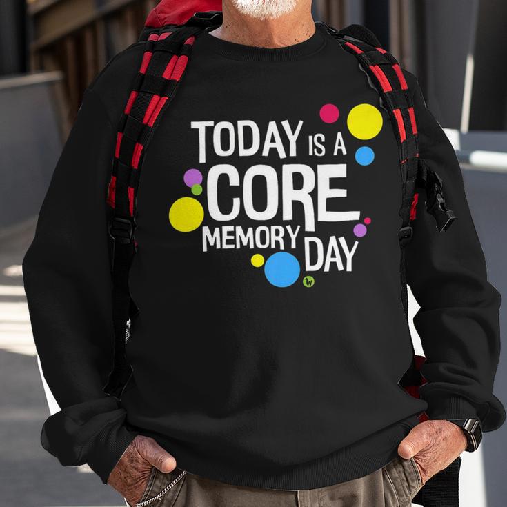 Today Is A Core Memory Day For Men Women & Kids 258 Trending Shirt Sweatshirt Gifts for Old Men