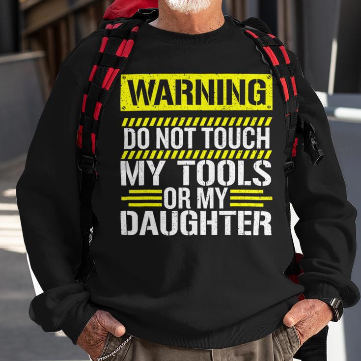 Warning Do Not Touch My Tools 196 Shirt Sweatshirt Gifts for Old Men