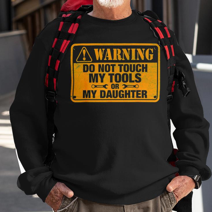 Warning Do Not Touch My Tools 198 Shirt Sweatshirt Gifts for Old Men