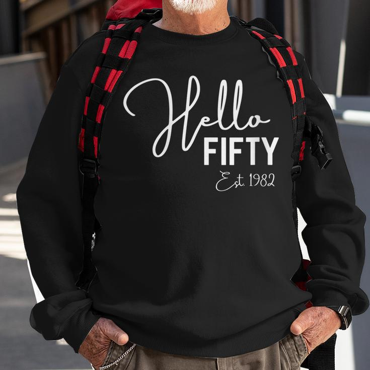 Womens 50Th Birthday Hello Fifty Hello 50 Est 1972 Sweatshirt Gifts for Old Men