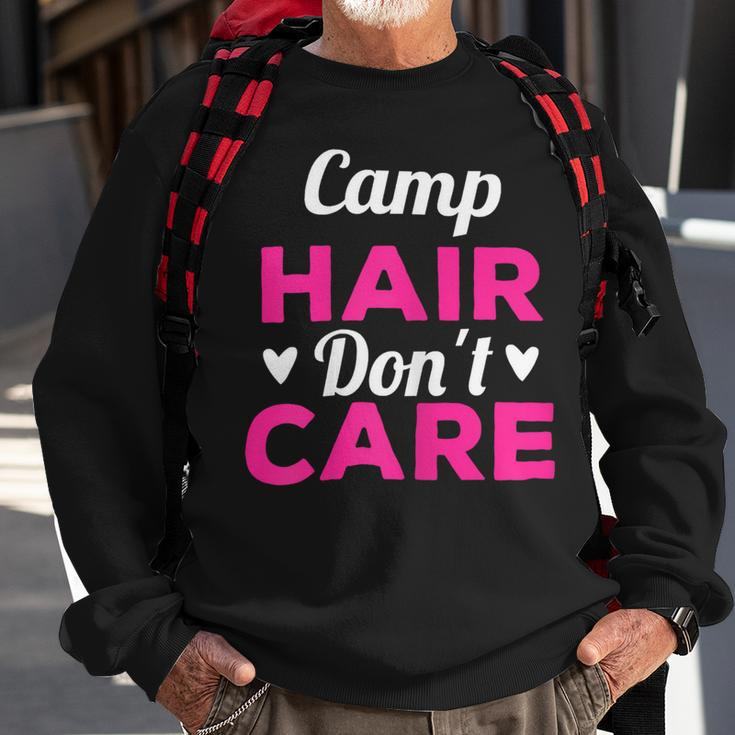 Womens Funny Camping Music Festival Camp Hair Dont CareShirt Sweatshirt Gifts for Old Men