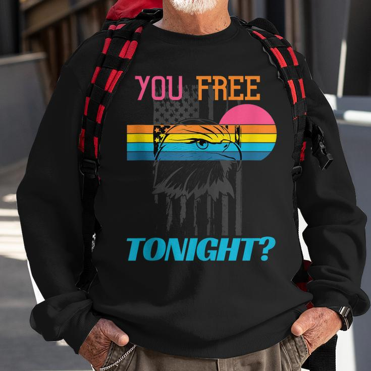You Free Tonight 4Th Of July Retro American Bald Eagle Sweatshirt Gifts for Old Men