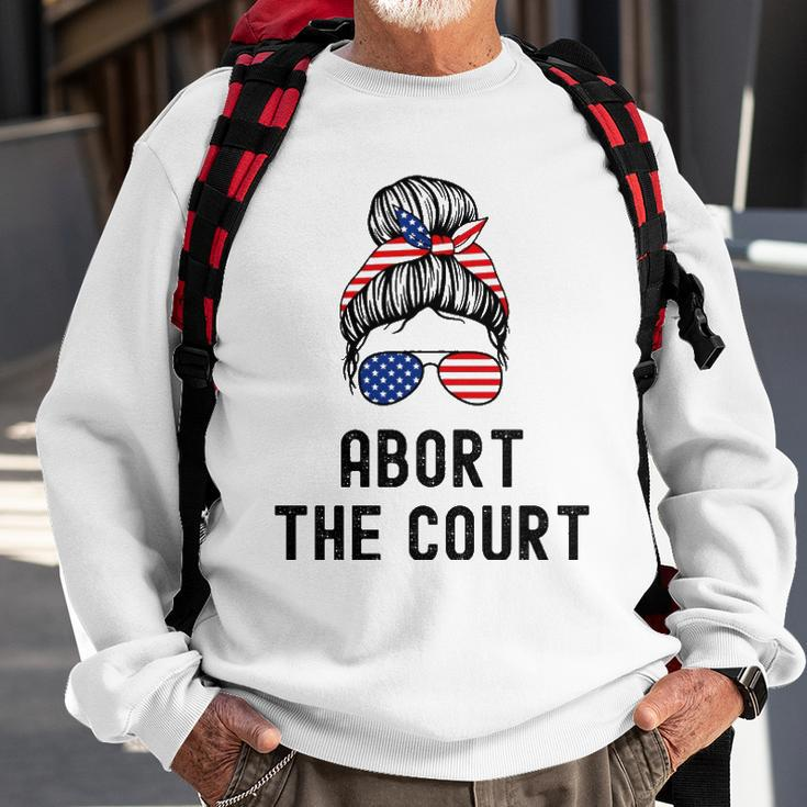 Abort The Court Pro Choice Support Roe V Wade Feminist Body Sweatshirt Gifts for Old Men