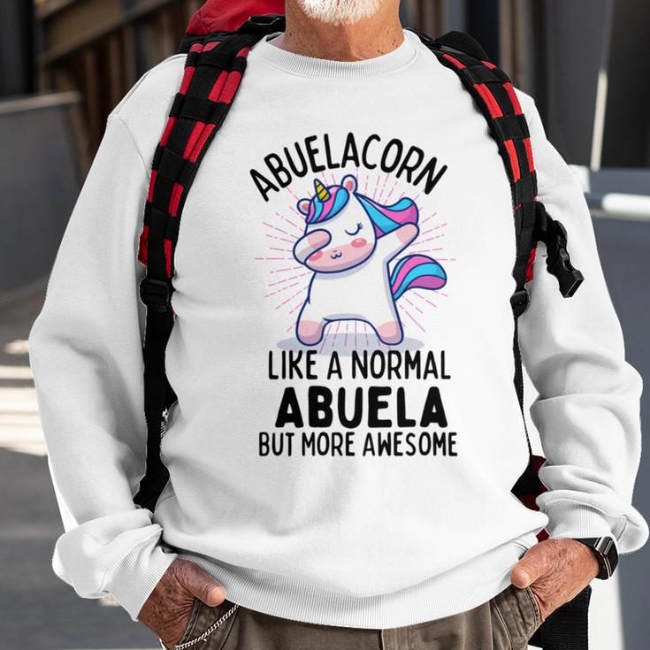 Abuelacorn Funny Unicorn Dabbing Gift Like A Normal Abuela But More Awesome Sweatshirt Gifts for Old Men