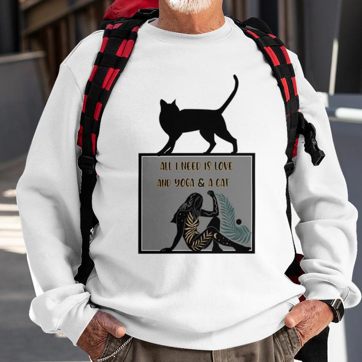 All I Need Is Love And Yoga And A Cat Lovers Gift For Yoga Lovers Funny Cat Sweatshirt Gifts for Old Men