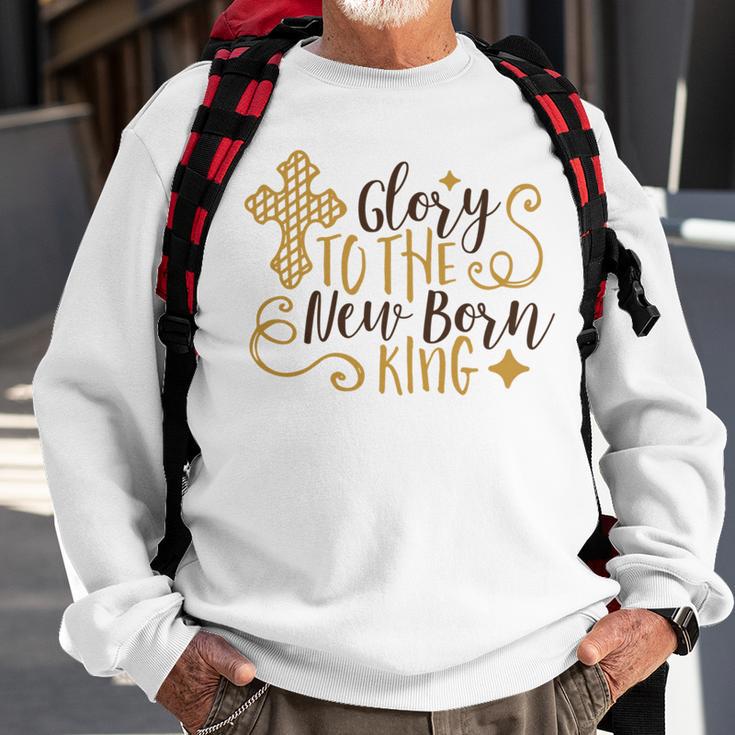 Baby Shower Text Design Glory To The New Born Sweatshirt Gifts for Old Men