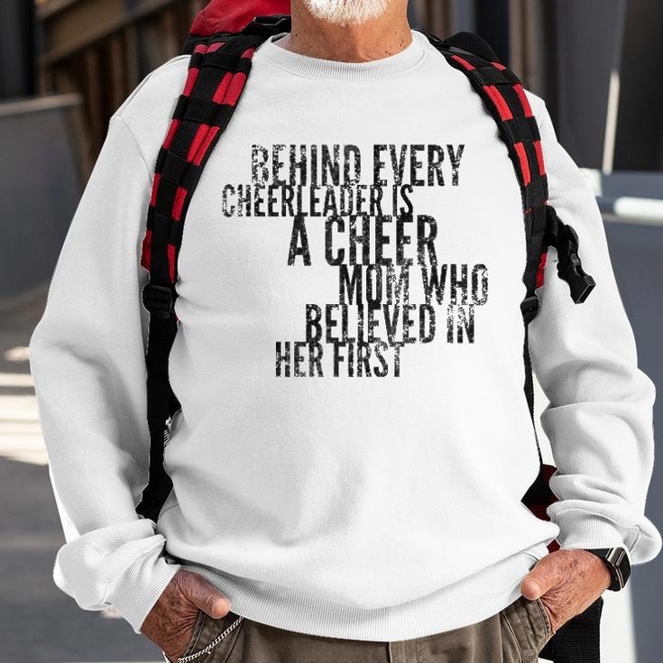 Behind Every Cheerleader - Mom That Believed - Proud Cheer Sweatshirt Gifts for Old Men