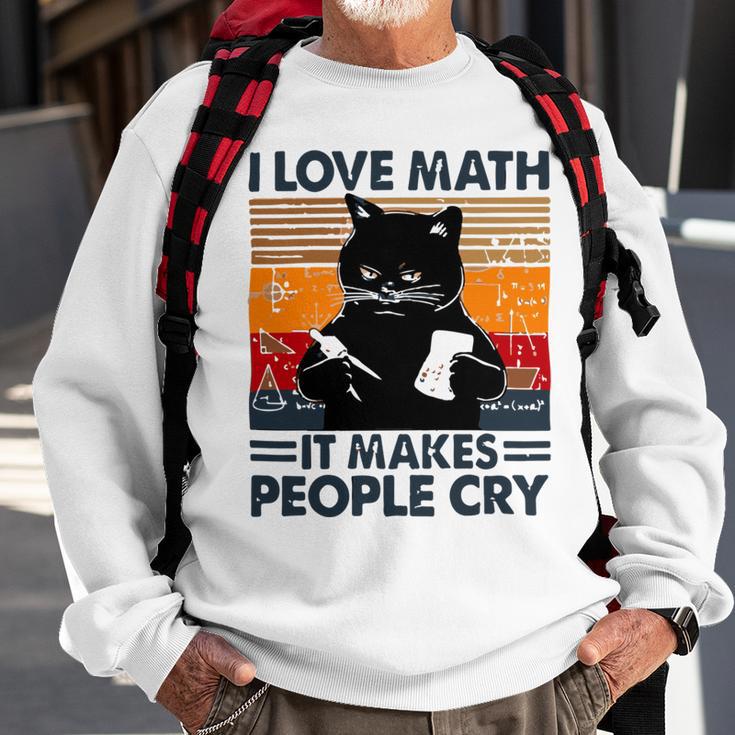 Black Cat I Love Math It Makes People Cry Sweatshirt Gifts for Old Men