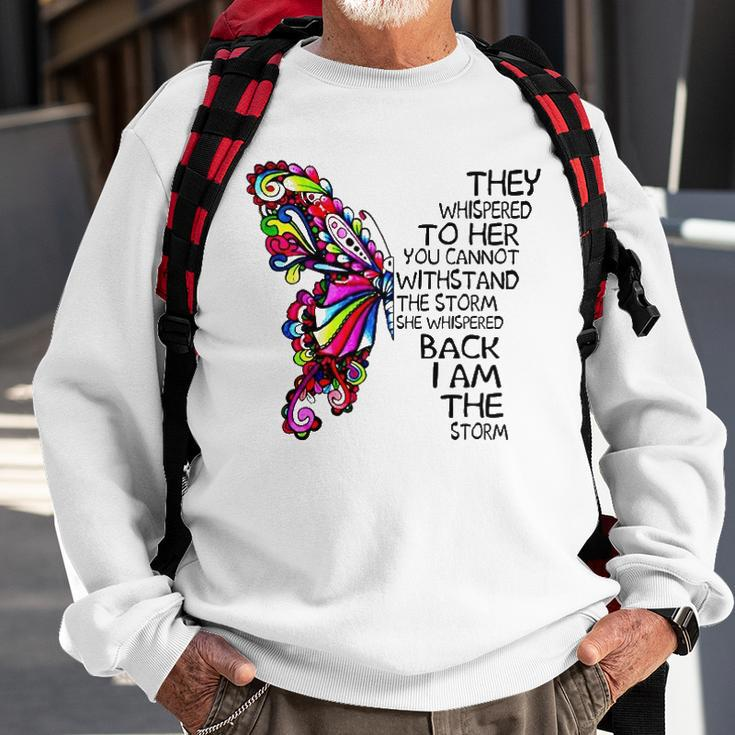 Butterfly She Whispered Back I Am The Storm Sweatshirt Gifts for Old Men