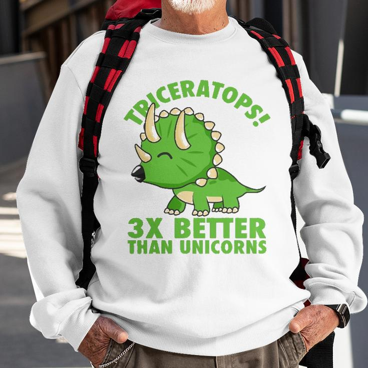 Cool Triceratops 3X Better Than Unicorns Funny Dinosaur Gift Sweatshirt Gifts for Old Men