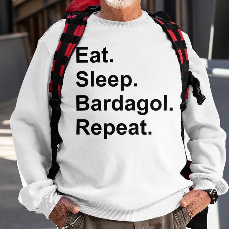 Eat Sleep Bardagol Repeat Sweatshirt Gifts for Old Men