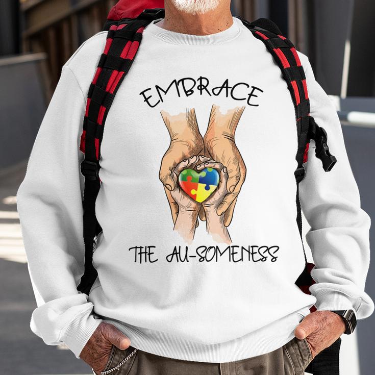 Embrace Ausomeness Sweatshirt Gifts for Old Men