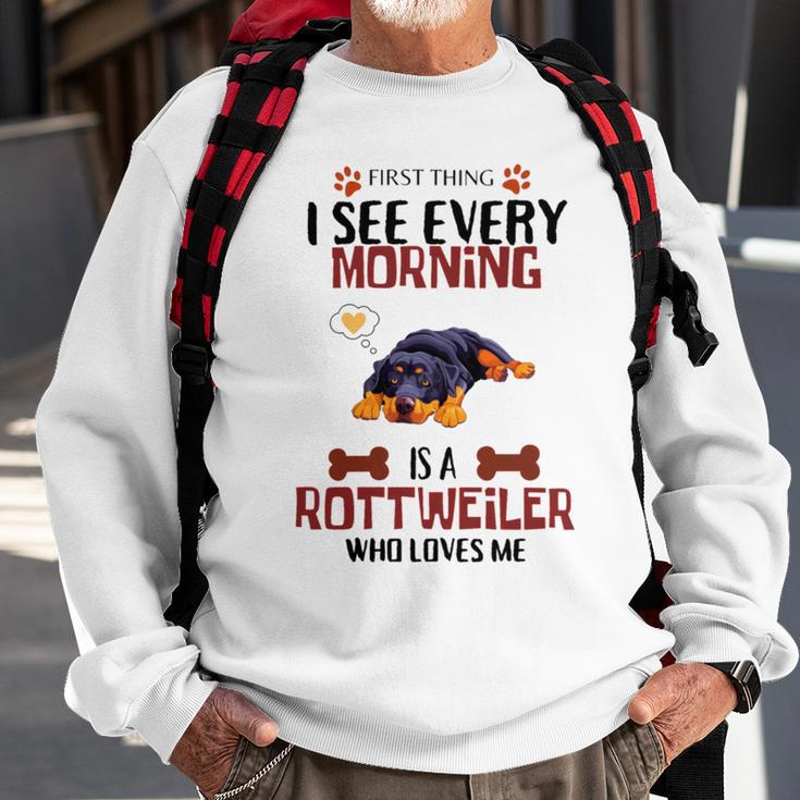 First Thing See Every Morning Is A Rottweiler Who Loves Me Sweatshirt Gifts for Old Men