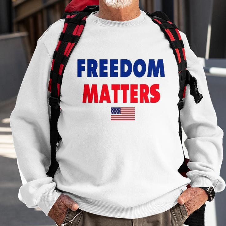 Freedom Matters American Flag Patriotic Sweatshirt Gifts for Old Men