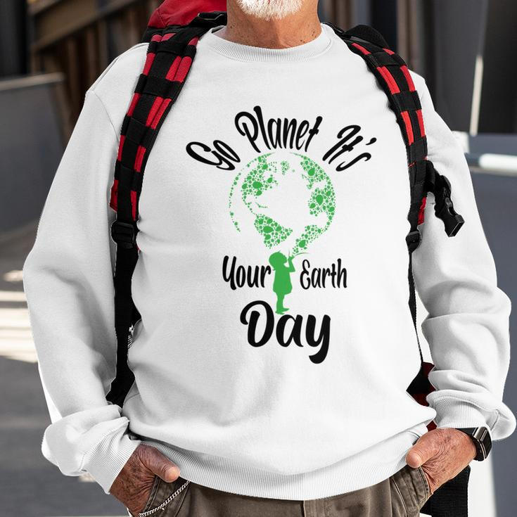 Go Planet Its Your Earth Day Sweatshirt Gifts for Old Men