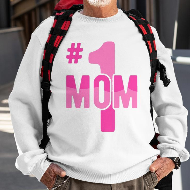 Hashtag Number One Mom Mothers Day Idea Mama Women Sweatshirt Gifts for Old Men