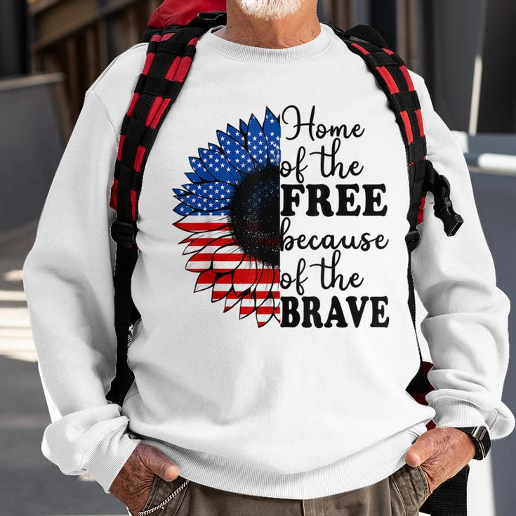 Home Of The Free Because Of The Brave Sunflower 4Th Of July Sweatshirt Gifts for Old Men