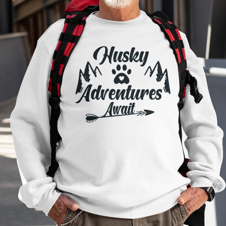 Husky Adventure Await Siberian Husky Adventures Hiking With Huskies Gift For Husky Lover V2 Sweatshirt Gifts for Old Men