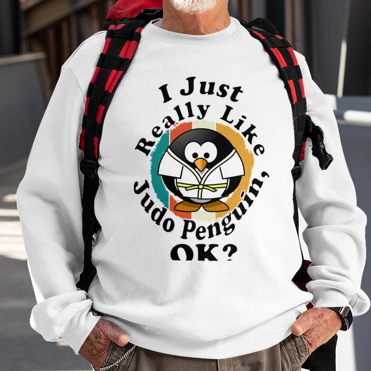 I Really Like Judo Penguin Ok Sweatshirt Gifts for Old Men